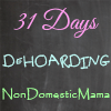 31 Days of De-Hoarding #write31days #dehoarding