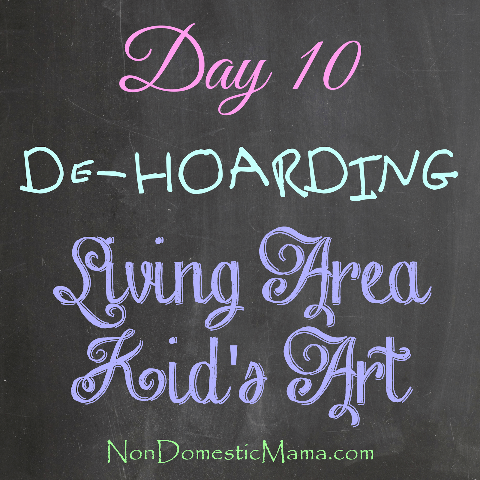 {Day 10} Kid's Artwork - 31 Days of De-Hoarding #write31days #dehoarding