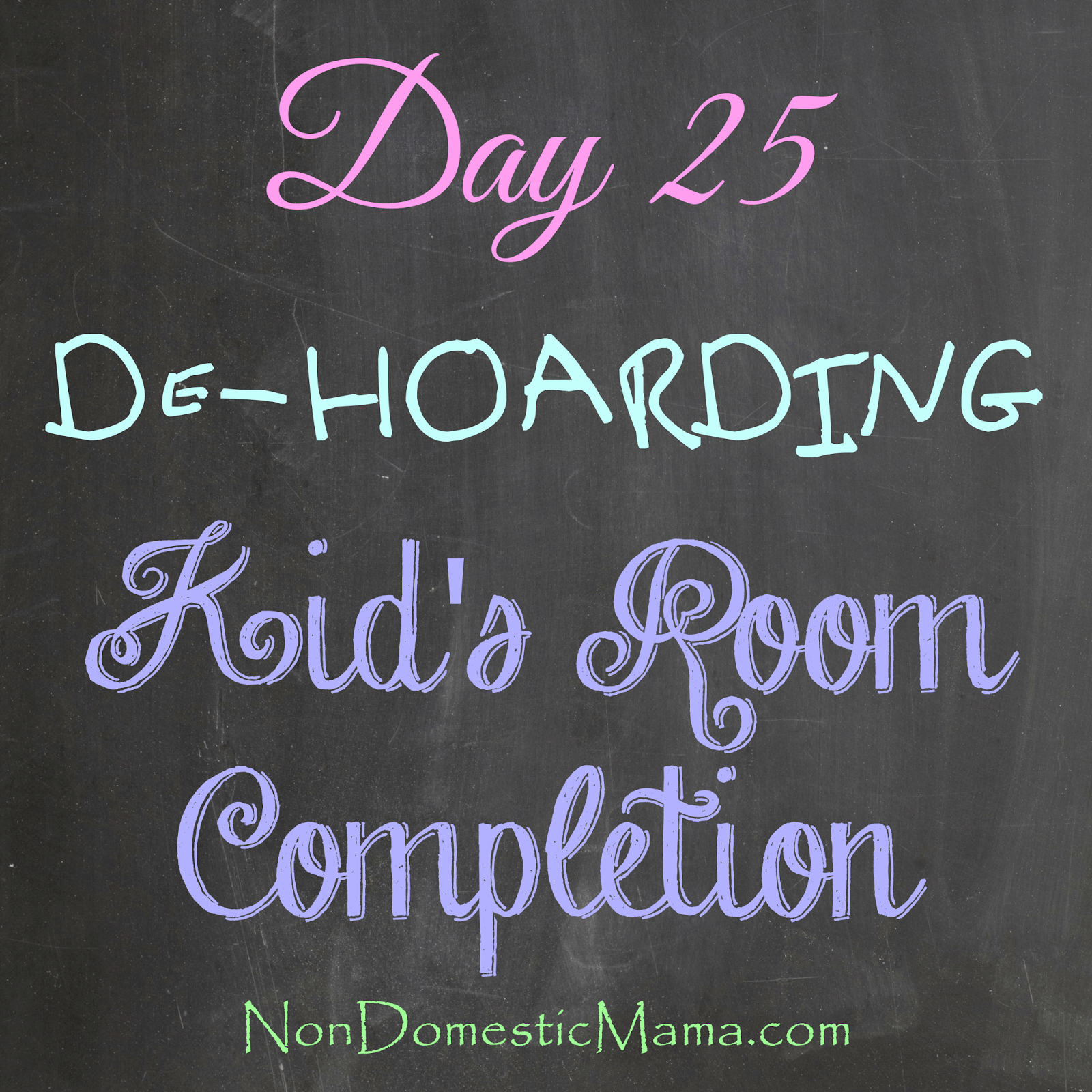 {Day 25} Kid's Room Finishing Touches - 31 Days of De-Hoarding #write31days #dehoarding