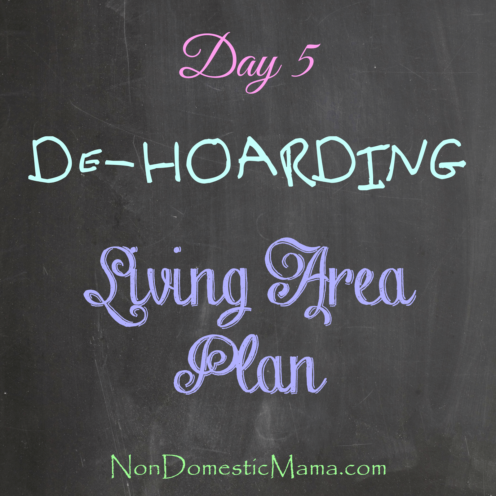 {Day 5} Plan for Week 2 - 31 Days of De-Hoarding #write31days