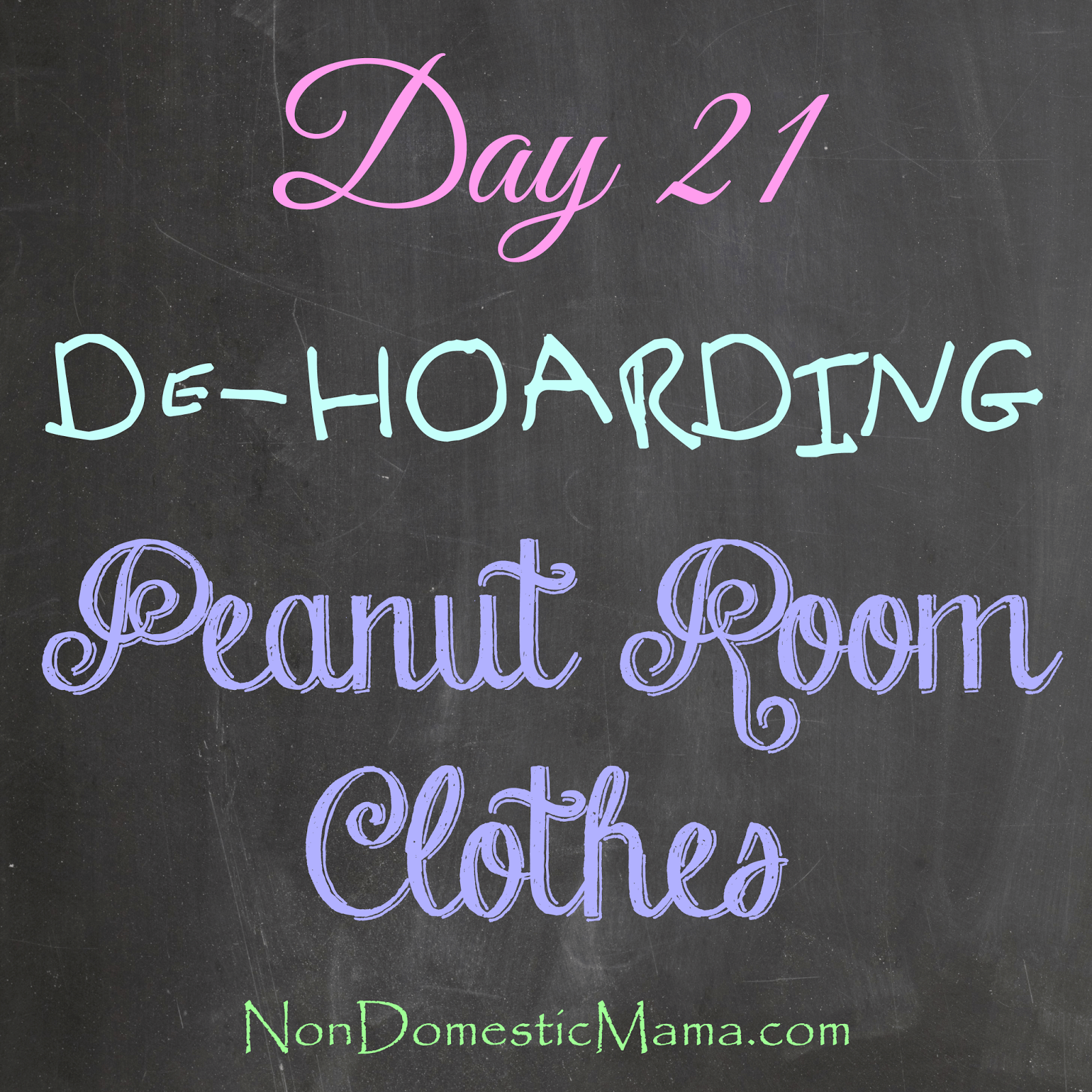 {Day 21} Peanut Clothes - 31 Days of De-Hoarding #write31days #dehoarding